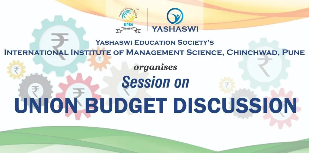 यशस्वी एज्युकेशन सोसायटीच्या आयआयएमएस मध्ये अर्थसंकल्प मार्गदर्शन संपन्न यशस्वी एज्युकेशन सोसायटीच्या आयआयएमएस मध्ये अर्थसंकल्प मार्गदर्शन संपन्न